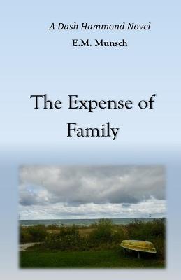 Book cover for The Expense of Family