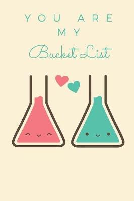 Book cover for You Are My Bucket List