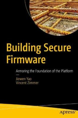 Cover of Building Secure Firmware