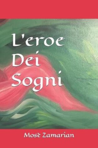 Cover of L'eroe Dei Sogni