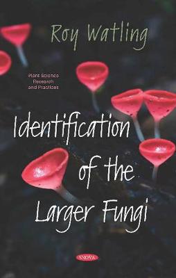 Book cover for Identification of the Larger Fungi