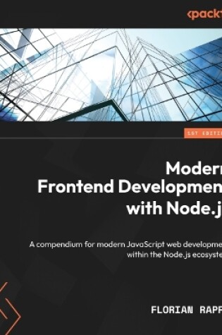 Cover of Modern Frontend Development with Node.js