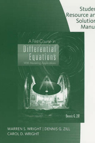 Cover of Student Resource with Solutions Manual for a First Course in Differential Equations with Modeling Applications