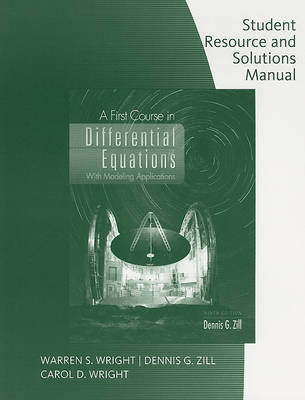 Book cover for Student Resource with Solutions Manual for a First Course in Differential Equations with Modeling Applications