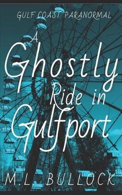 Book cover for A Ghostly Ride in Gulfport