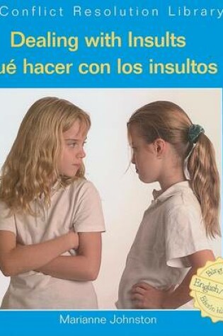 Cover of Dealing with Insults / Qué Hacer Con Los Insultos