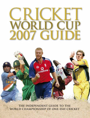 Book cover for The Cricket World Cup 07 Guide