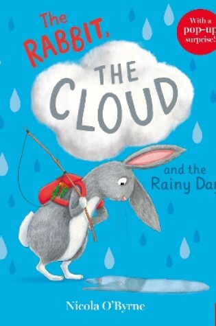 Cover of The Rabbit, the Cloud and the Rainy Day