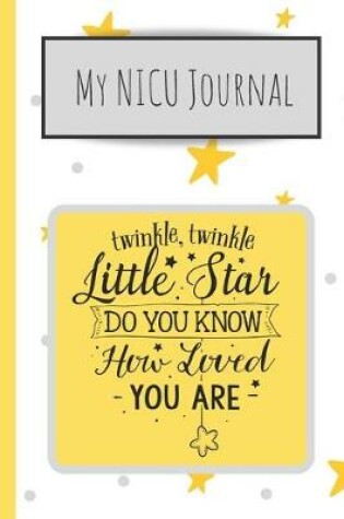 Cover of My NICU Journal