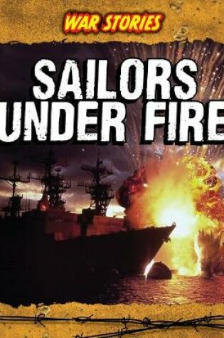 Cover of Sailors Under Fire
