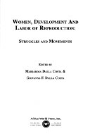 Cover of Women, Development, and Labor of Reproduction