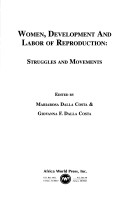Book cover for Women, Development, and Labor of Reproduction