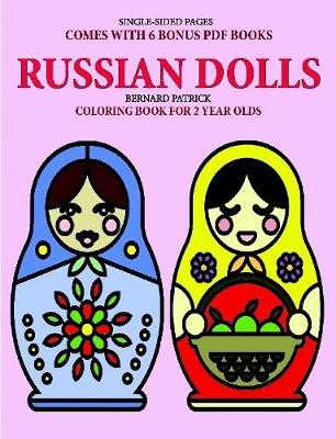 Book cover for Coloring Book for 2 Year Olds (Russian Dolls)