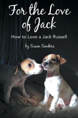 Cover of For the Love of Jack