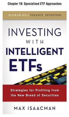 Book cover for Investing with Intelligent Etfs, Chapter 10 - Specialized Etf Approaches