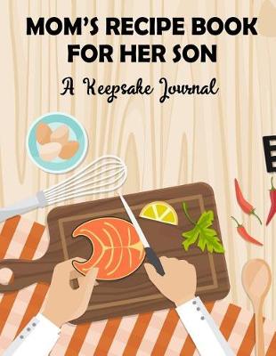 Book cover for Mom's Recipe Book for Her Son
