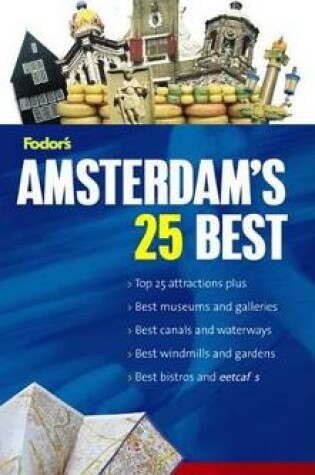 Cover of Fodor's Amsterdam's 25 Best, 5th Edition