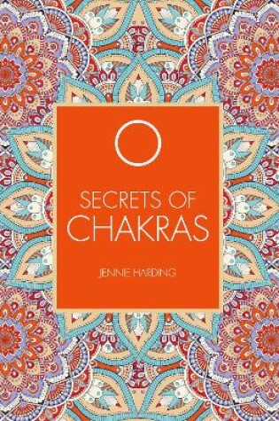 Cover of Secrets of Chakras