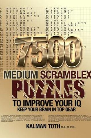 Cover of 7500 Medium Scramblex Puzzles To Improve Your IQ