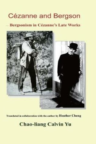 Cover of Cezanne and Bergson