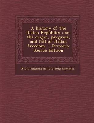 Book cover for A History of the Italian Republics