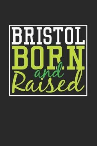 Cover of Bristol Born And Raised