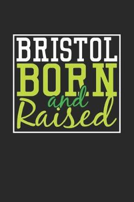 Book cover for Bristol Born And Raised