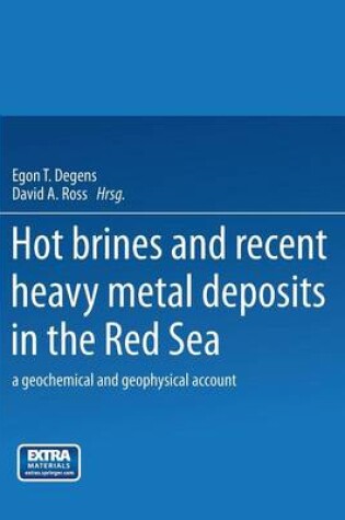 Cover of Hot Brines and Recent Heavy Metal Deposits in the Red Sea