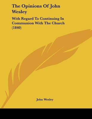 Book cover for The Opinions Of John Wesley