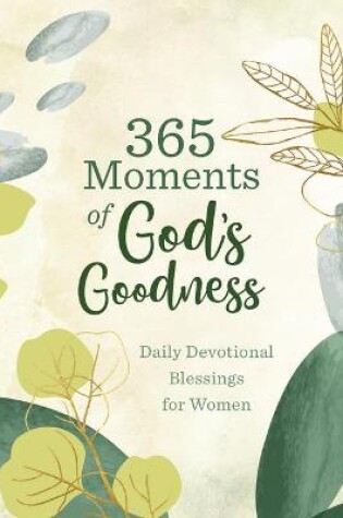 Cover of 365 Moments of God's Goodness