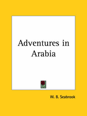 Book cover for Adventures in Arabia (1927)