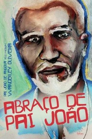 Cover of Abraco de Pai Joao