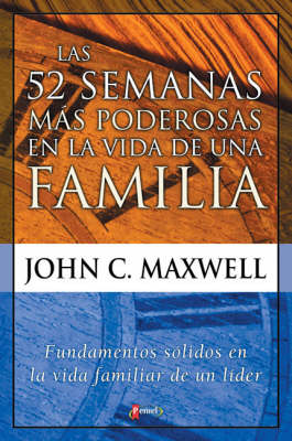 Book cover for La 52 Semanas Mas Poderosas En La Vida De Una Familia