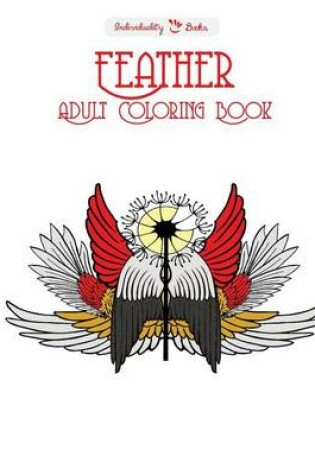 Cover of Feather Adult Coloring Book