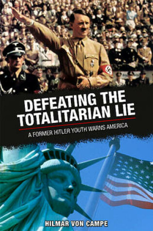 Cover of Defeating the Totalitarian Lie