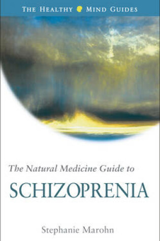 Cover of Natural Medicine Guide to Schizophrenia