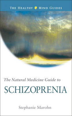 Book cover for Natural Medicine Guide to Schizophrenia