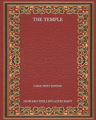 Book cover for The Temple - Large Print Edition