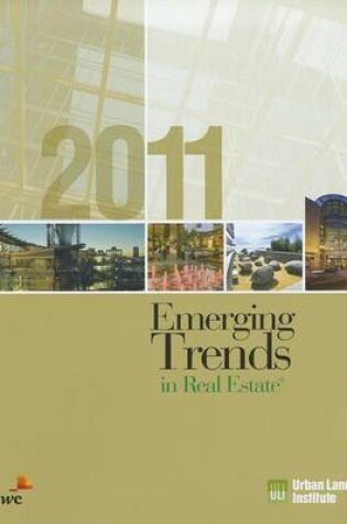 Cover of Emerging Trends in Real Estate 2011