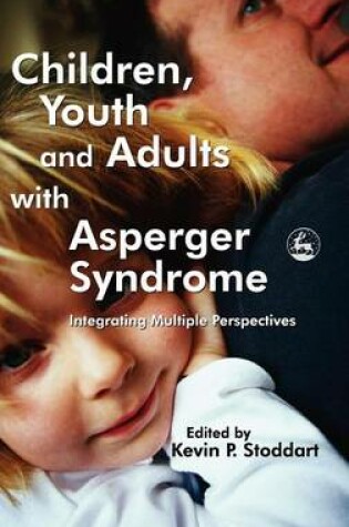 Cover of Children, Youth and Adults with Asperger Syndrome