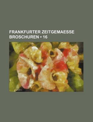 Book cover for Frankfurter Zeitgemaesse Broschuren (16)