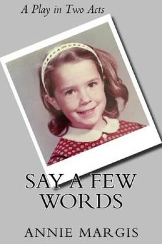 Cover of Say a Few Words