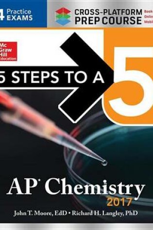 Cover of 5 Steps to a 5 AP Chemistry 2017 Cross-Platform Prep Course