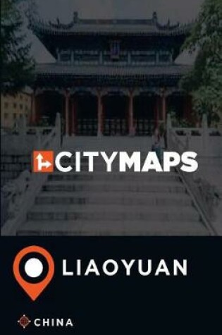 Cover of City Maps Liaoyuan China