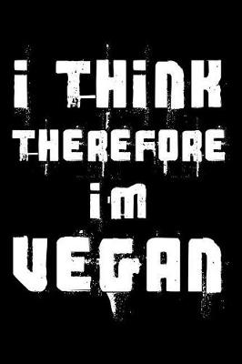 Book cover for I think therefore I'm Vegan