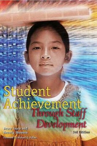 Cover of Student Achievement Through Staff Development, 3rd Edition