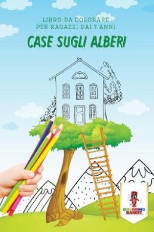 Cover of Case Sugli Alberi