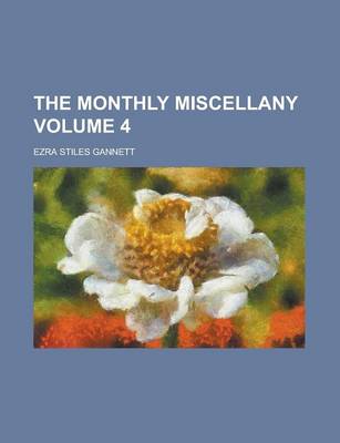 Book cover for The Monthly Miscellany Volume 4