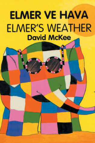 Cover of Elmer's Weather (English-Turkish)