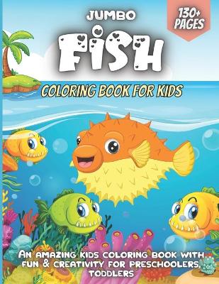 Book cover for Jumbo Fish Coloring Book For Kids